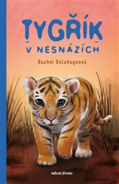 Tygřík nesnázích Rachel