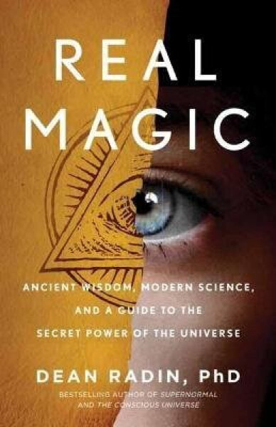 Real Magic - Dean Radin