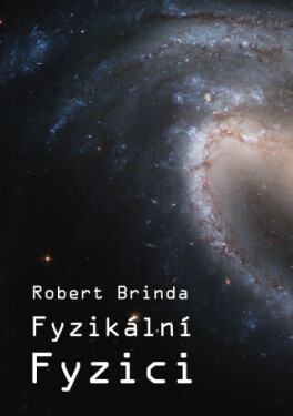 Fyzikální fyzici - Robert Brinda - e-kniha