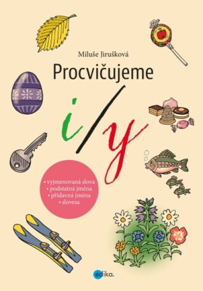 Procvičujeme i/y - Miluše Jirušková - e-kniha