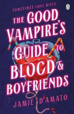 Good Vampire´s Guide To Blood And Boyfriends - Jamie D'Amato