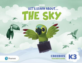 Let´s Learn About the Sky K3 CBeebies Teacher´s Guide