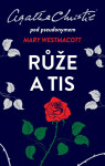 Růže a tis - Agatha Christie