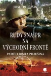 Rudý snajpr na východní frontě - Josif Piljušin - e-kniha