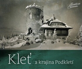 Kleť a krajina Podkletí - Jiří Barta