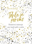 Tohle je pro vás - Ellen Bardová