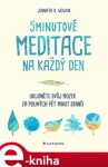 5minutové meditace na každý den Jennifer Wolkin