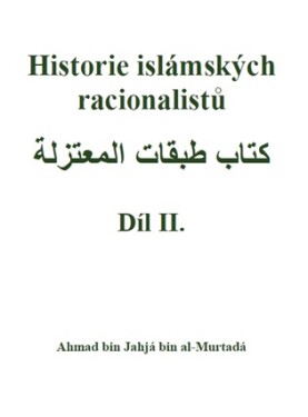 Historie islámských racionalistů II.díl