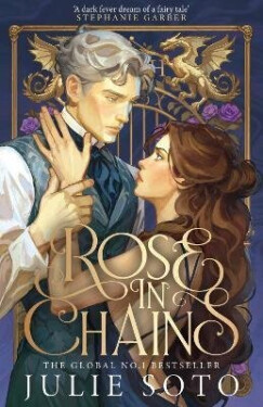 Rose in Chains - Soto Julie