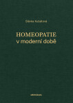 Homeopatie v moderní době - Slávka Kubátová
