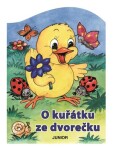 O kuřátku ze dvorečku