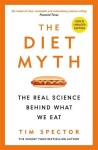 The Diet Myth: The Real Science Behind What We Eat - Tim Spector