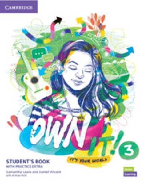 Own it! 3 Student´s Book with Practice Extra - Lewis Samantha, Vincent Daniel