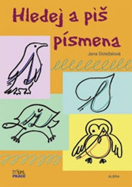 Hledej a piš písmena - Jana Doležalová