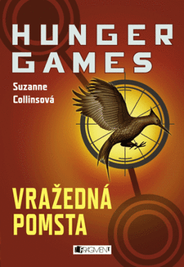 HUNGER GAMES – Vražedná pomsta - Suzanne Collinsová - e-kniha