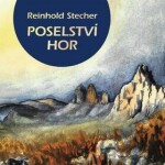 Poselství hor Reinhold Stecher