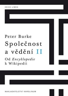 Společnost vědění II. Peter Burke