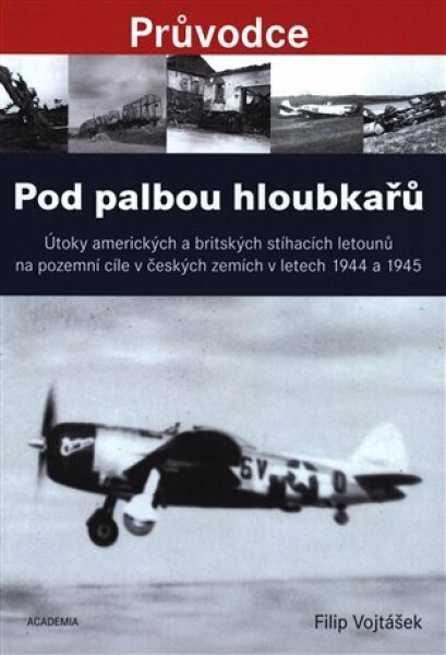 Pod palbou hloubkařů - Filip Vojtášek