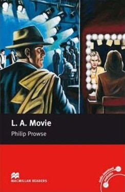 Macmillan Readers Upper-Intermediate: L. A. Movie - Philip Prowse