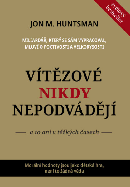 Vítězové nikdy nepodvádějí Jon Huntsman