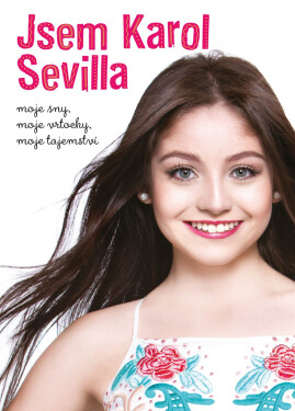 Jsem Karol Sevilla - kolektiv autorů
