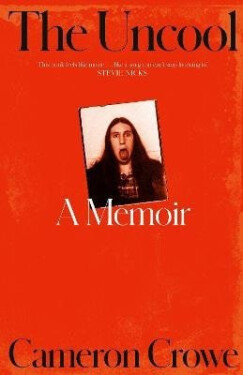 Uncool - Cameron Crowe