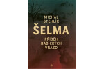 Šelma - Michal Stehlík