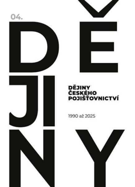 Dějiny českého pojišťovnictví 1990–2025