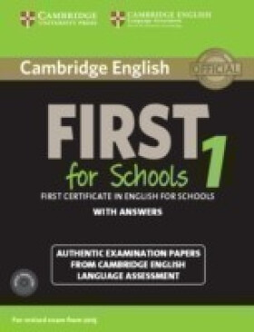 Cambridge English First for Schools 1 (2015 Exam) Student´s Book Pack (Student´s Book with Answers and Audio CDs (2): - kolektiv autorů