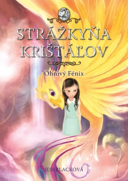 Strážkyňa krištáľov: Ohnivý Fénix - Jess Black