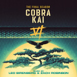 Cobra Kai (The Final Season) - 3 CD - Leo Birenberg