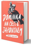 Dominika na cestě Japonskem Dominika