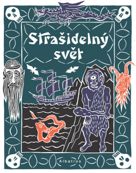 Strašidelný svět - Irena Tatíčková, Jan Kafka