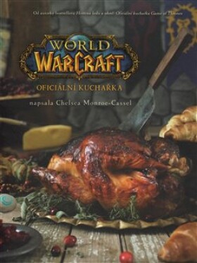 World of WarCraft Oficiální kuchařka Chelsea