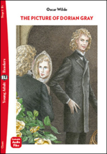 Young Adult ELi Readers Stage 3 (cef B1): The Picture of Dorian Gray (Restyled 2022) - Oscar Wilde