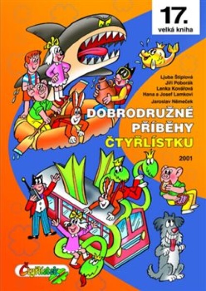 Dobrodružné příběhy Čtyřlístku - Ljuba Štíplová