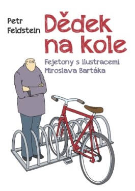 Dědek na kole - Petr Feldstein - e-kniha