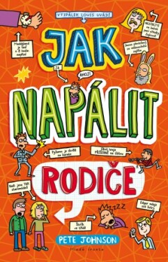 Jak napálit rodiče - Pete Johnson - e-kniha