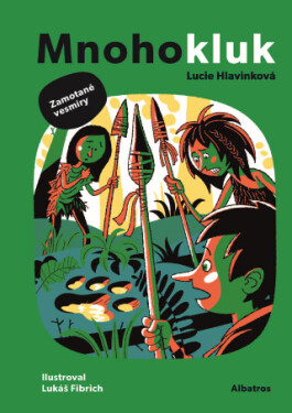 Mnohokluk 3: Zamotané vesmíry - Lucie Hlavinková - e-kniha