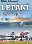 Létání: Letecké střípky 2. díl - Štěpán Kolomazník