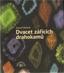 Dvacet zářících drahokamů David Hrbek
