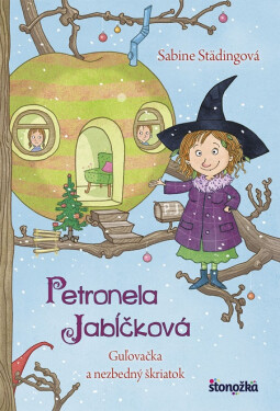 Petronela Jabĺčková 3: Guľovačka a nezbedný škriatok - Sabine Städing