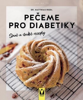 Pečeme pro diabetiky