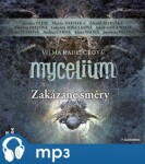 Mycelium Zakázané směry