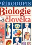 Přírodopis - Biologie člověka (učebnice) - Jana Skýbová