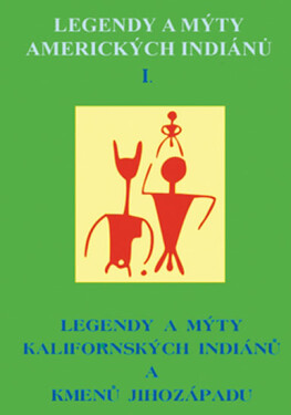 Legendy mýty amerických Indiánů