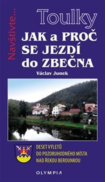 Jak proč se jezdí do Zbečna