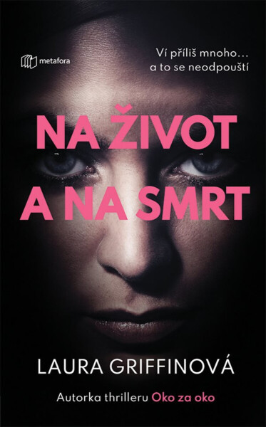 Na život a na smrt - Laura Griffinová