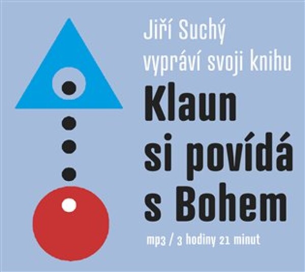 Klaun si povídá s Bohem