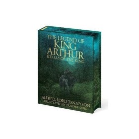 Legend of King Arthur - Alfred Tennyson